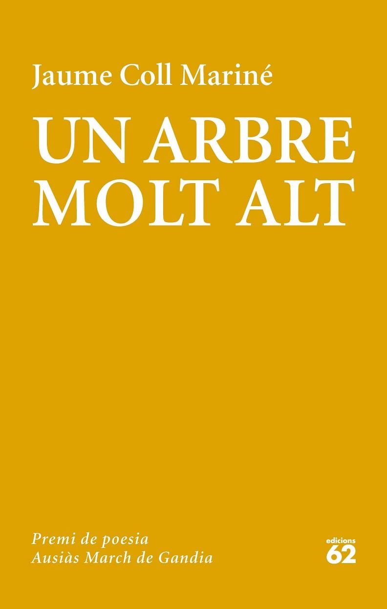 UN ARBRE MOLT ALT | 9788429776430 | COLL MARINÉ, JAUME | Llibreria Online de Vilafranca del Penedès | Comprar llibres en català