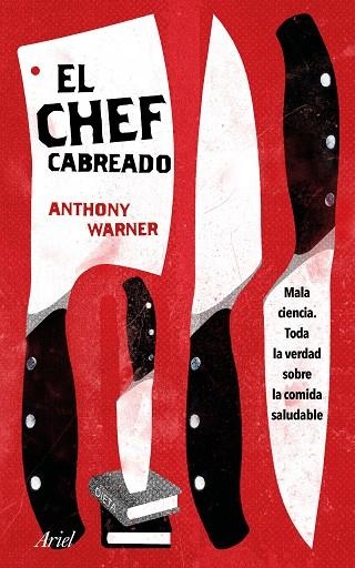 EL CHEF CABREADO | 9788434427259 | WARNER, ANTHONY | Llibreria Online de Vilafranca del Penedès | Comprar llibres en català