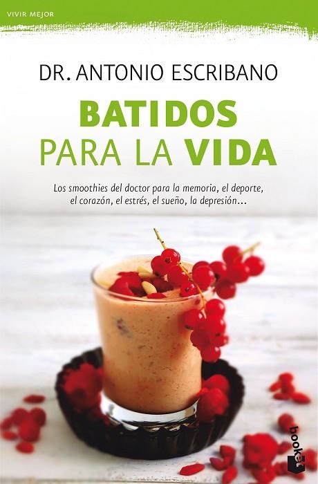 BATIDOS PARA LA VIDA | 9788467051599 | ESCRIBANO, ANTONIO | Llibreria Online de Vilafranca del Penedès | Comprar llibres en català