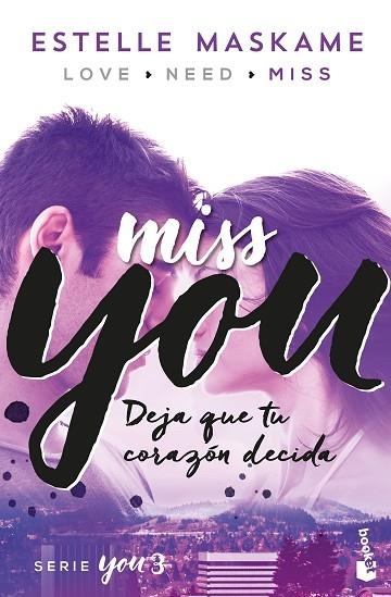 YOU 3 MISS YOU | 9788408181217 | MASKAME, ESTELLE | Llibreria L'Odissea - Libreria Online de Vilafranca del Penedès - Comprar libros