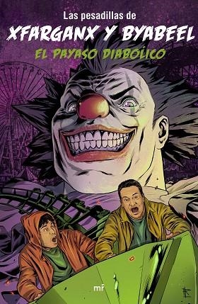 EL PAYASO DIABÓLICO | 9788427043947 | XFARGANX / BYABEEL | Llibreria Online de Vilafranca del Penedès | Comprar llibres en català