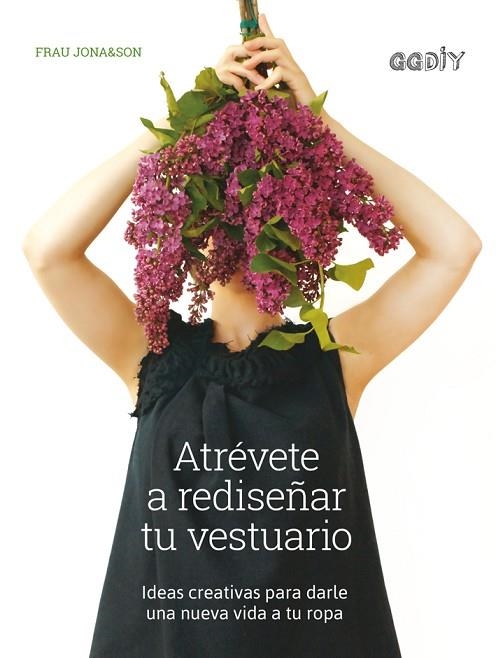 ATRÉVETE A REDISEÑAR TU VESTUARIO | 9788425230639 | JONA&SON, FRAU | Llibreria Online de Vilafranca del Penedès | Comprar llibres en català