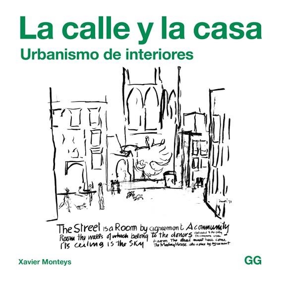 LA CALLE Y LA CASA | 9788425229756 | MONTEYS ROIG, XAVIER | Llibreria Online de Vilafranca del Penedès | Comprar llibres en català