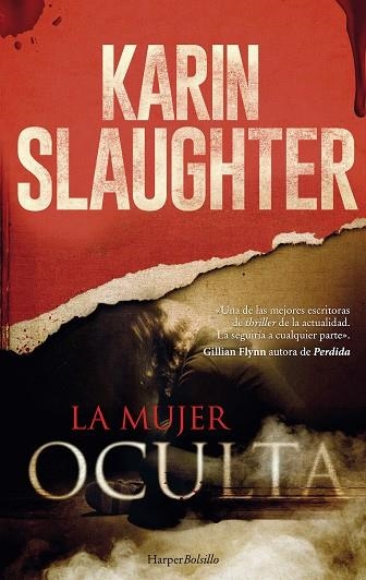 LA MUJER OCULTA | 9788417216023 | SLAUGHTER, KARIN | Llibreria Online de Vilafranca del Penedès | Comprar llibres en català