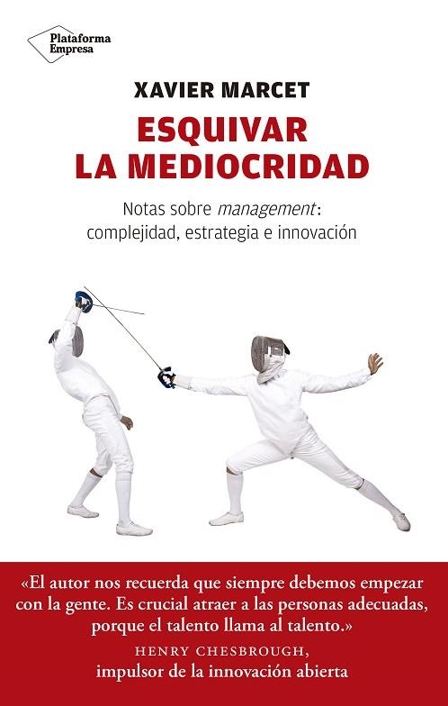 ESQUIVAR LA MEDIOCRIDAD | 9788417114350 | MARCET GISBERT, XAVIER | Llibreria Online de Vilafranca del Penedès | Comprar llibres en català