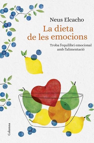 LA DIETA DE LES EMOCIONS | 9788466423380 | ELCACHO ROVIRA, NEUS | Llibreria Online de Vilafranca del Penedès | Comprar llibres en català