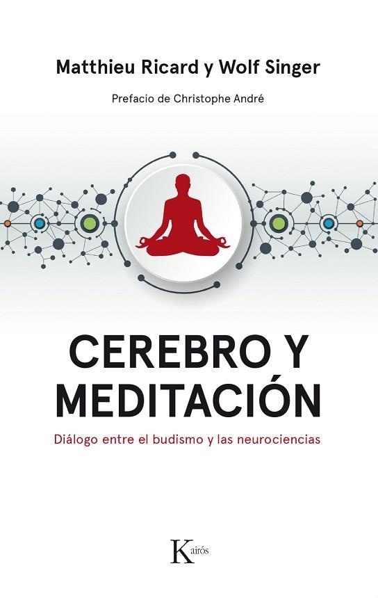 CEREBRO Y MEDITACIÓN | 9788499886183 | RICARD, MATTHIEU / SINGER, WOLF | Llibreria Online de Vilafranca del Penedès | Comprar llibres en català