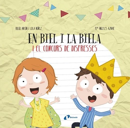 EN BIEL I LA BIELA I EL CONCURS DE DISFRESSES | 9788499068749 | ANTÓN, ROCÍO/NÚÑEZ, LOLA | Llibreria Online de Vilafranca del Penedès | Comprar llibres en català