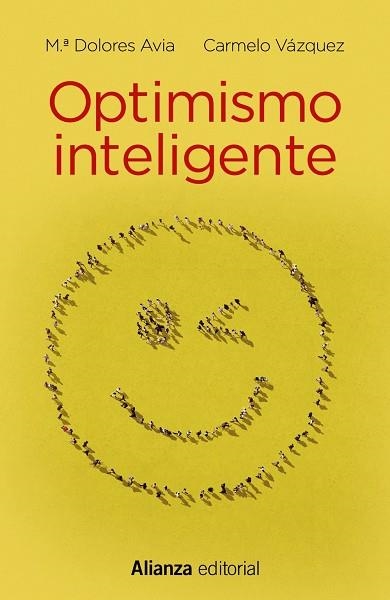 OPTIMISMO INTELIGENTE | 9788491049623 | AVIA, Mª DOLORES / VÁZQUEZ, CARMELO | Llibreria Online de Vilafranca del Penedès | Comprar llibres en català