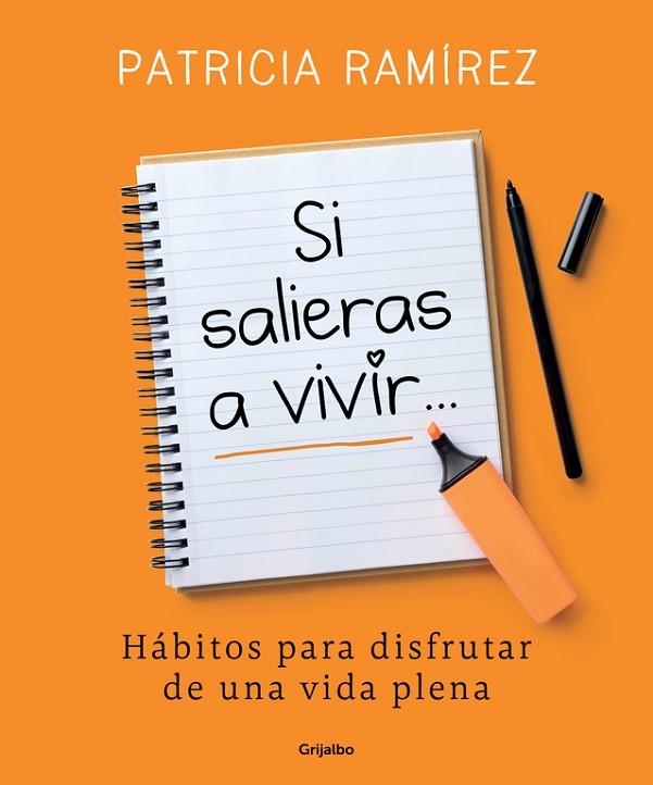 SI SALIERAS A VIVIR... | 9788425356193 | RAMÍREZ, PATRICIA | Llibreria L'Odissea - Libreria Online de Vilafranca del Penedès - Comprar libros