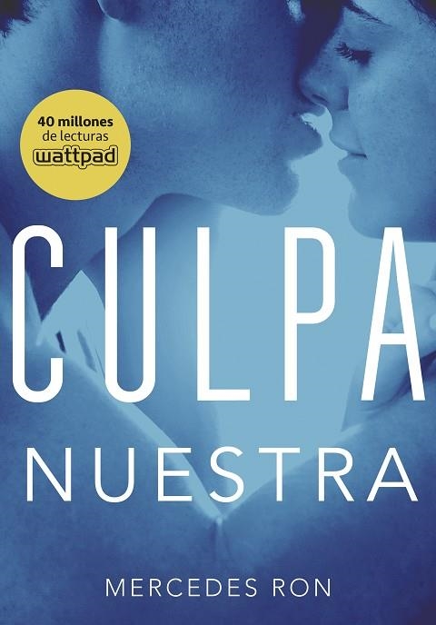 CULPA NUESTRA (CULPABLES 3) | 9788490438893 | RON, MERCEDES  | Llibreria Online de Vilafranca del Penedès | Comprar llibres en català