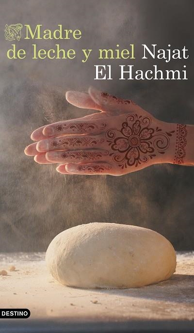 MADRE DE LECHE Y MIEL | 9788423353378 | EL HACHMI, NAJAT | Llibreria Online de Vilafranca del Penedès | Comprar llibres en català