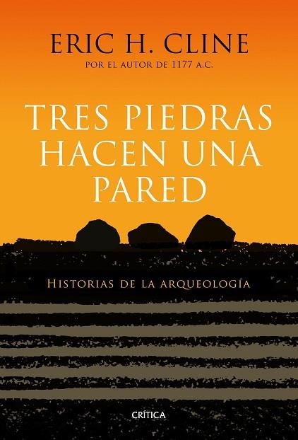 TRES PIEDRAS HACEN UNA PARED | 9788417067267 | CLINE, ERIC H. | Llibreria Online de Vilafranca del Penedès | Comprar llibres en català