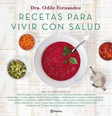 RECETAS PARA VIVIR CON SALUD | 9788408180623 | FERNÁNDEZ, ODILE | Llibreria Online de Vilafranca del Penedès | Comprar llibres en català