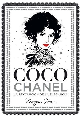 COCO CHANEL LA REVOLUCIÓN DE LA ELEGANCIA | 9788416890446 | HESS, MEGAN | Llibreria L'Odissea - Libreria Online de Vilafranca del Penedès - Comprar libros