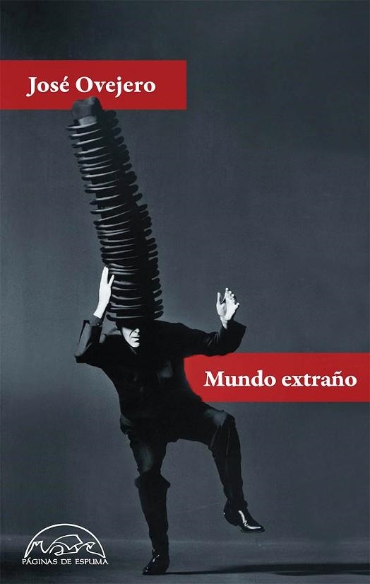 MUNDO EXTRAÑO | 9788483932315 | OVEJERO, JOSÉ | Llibreria Online de Vilafranca del Penedès | Comprar llibres en català