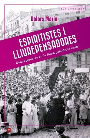 ESPIRITISTES I LLIUREPENSADORES | 9788417214036 | MARÍN SILVESTRE, DOLORS | Llibreria Online de Vilafranca del Penedès | Comprar llibres en català