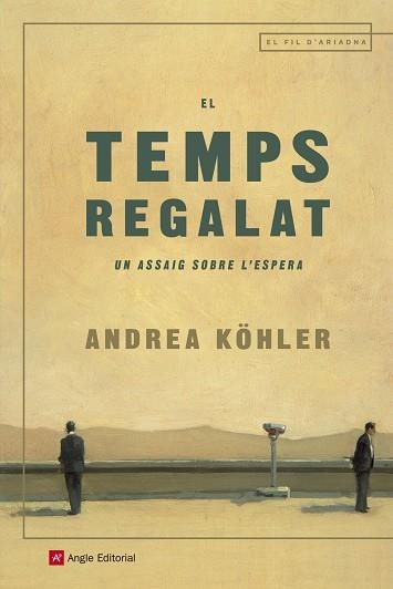 EL TEMPS REGALAT | 9788417214173 | KÖHLER, ANDREA | Llibreria Online de Vilafranca del Penedès | Comprar llibres en català