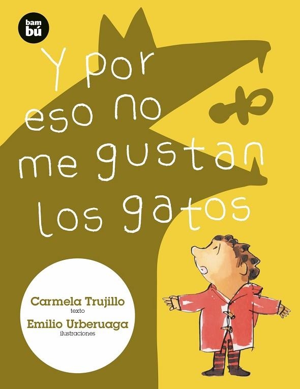 Y POR ESO NO ME GUSTAN LOS GATOS | 9788483435458 | FERNÁNDEZ TRUJILLO, CARMELA | Llibreria Online de Vilafranca del Penedès | Comprar llibres en català