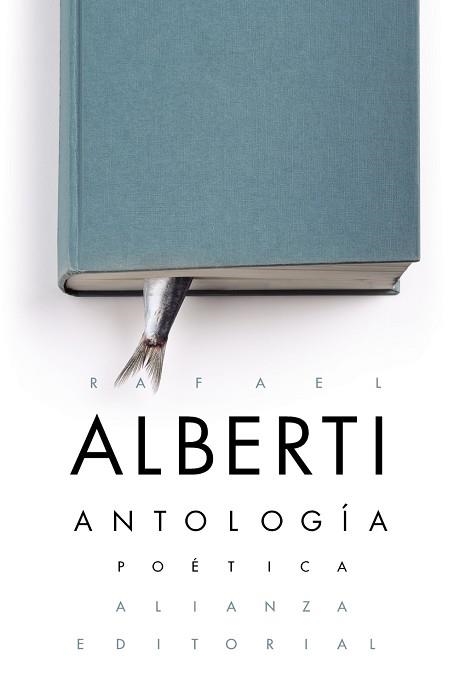 ANTOLOGÍA POÉTICA | 9788491049937 | ALBERTI, RAFAEL | Llibreria Online de Vilafranca del Penedès | Comprar llibres en català