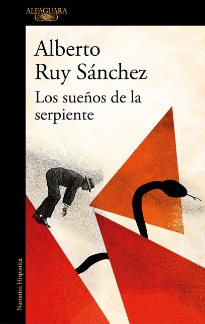 LOS SUEÑOS DE LA SERPIENTE | 9788420433486 | RUY SÁNCHEZ, ALBERTO  | Llibreria Online de Vilafranca del Penedès | Comprar llibres en català