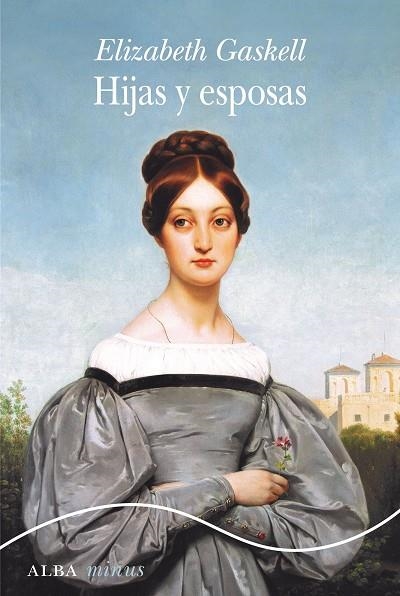 HIJAS Y ESPOSAS | 9788490653913 | GASKELL, ELIZABETH | Llibreria Online de Vilafranca del Penedès | Comprar llibres en català