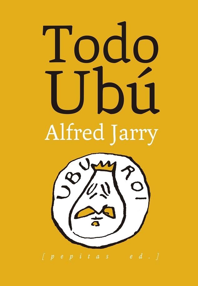 TODO UBÚ | 9788415862826 | JARRY, ALFRED | Llibreria Online de Vilafranca del Penedès | Comprar llibres en català