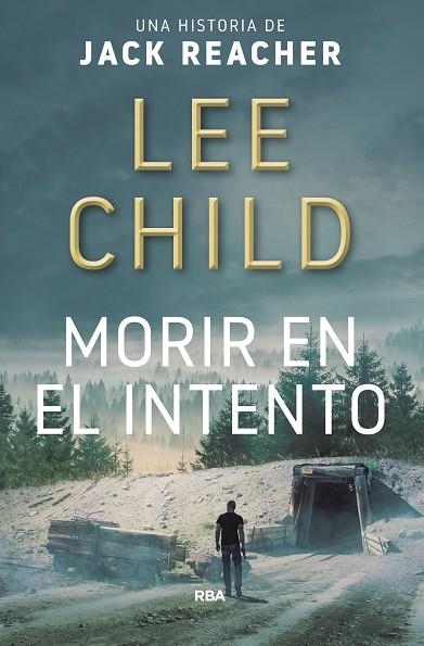 MORIR EN EL INTENTO | 9788490566770 | CHILD , LEE | Llibreria Online de Vilafranca del Penedès | Comprar llibres en català