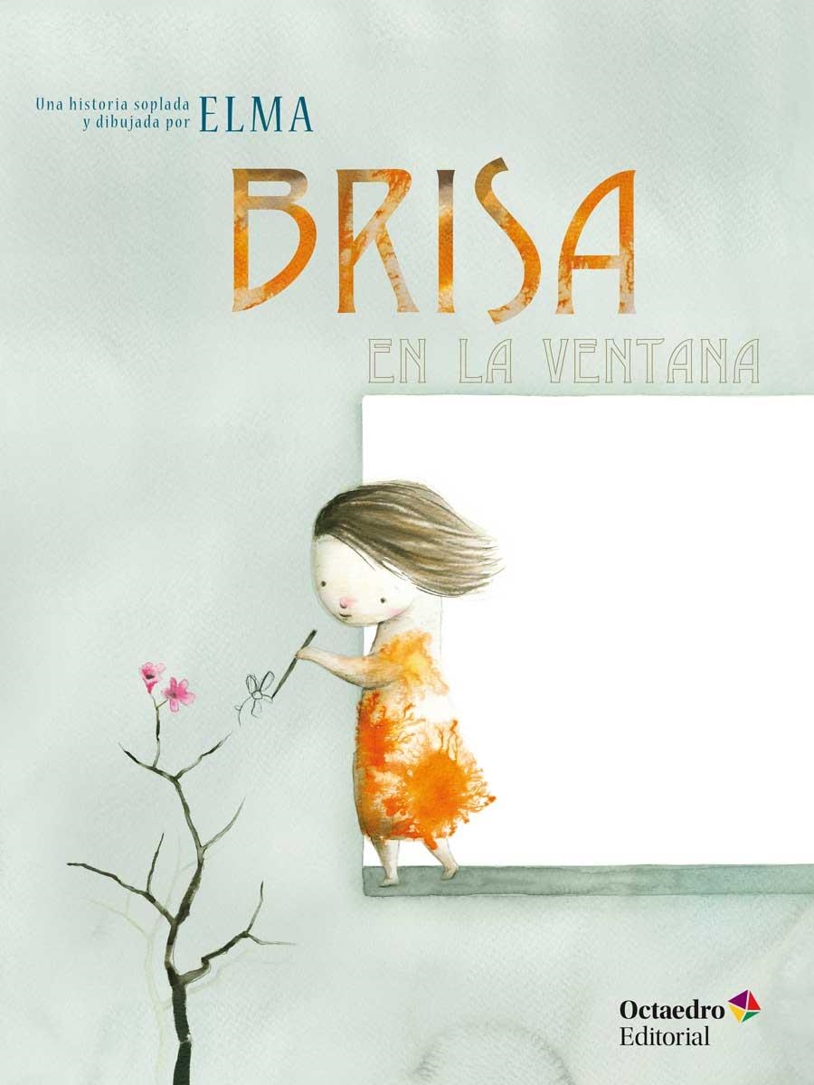 BRISA EN LA VENTANA | 9788417219178 | ELMA, ELMA | Llibreria Online de Vilafranca del Penedès | Comprar llibres en català