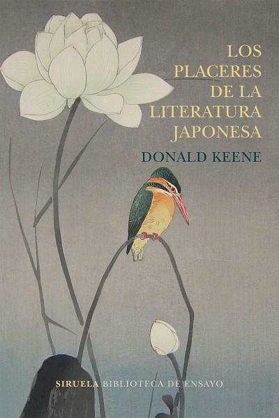 LOS PLACERES DE LA LITERATURA JAPONESA | 9788417308223 | KEENE, DONALD | Llibreria Online de Vilafranca del Penedès | Comprar llibres en català