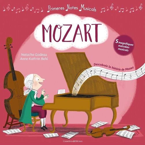 MOZART | 9788490346839 | GODEAU, NATACHA / BEHL, ANNE-KATHRIN | Llibreria Online de Vilafranca del Penedès | Comprar llibres en català