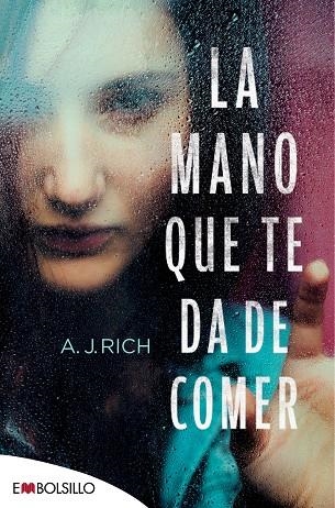 LA MANO QUE TE DA DE COMER | 9788416087747 | RICH, A.J. | Llibreria Online de Vilafranca del Penedès | Comprar llibres en català