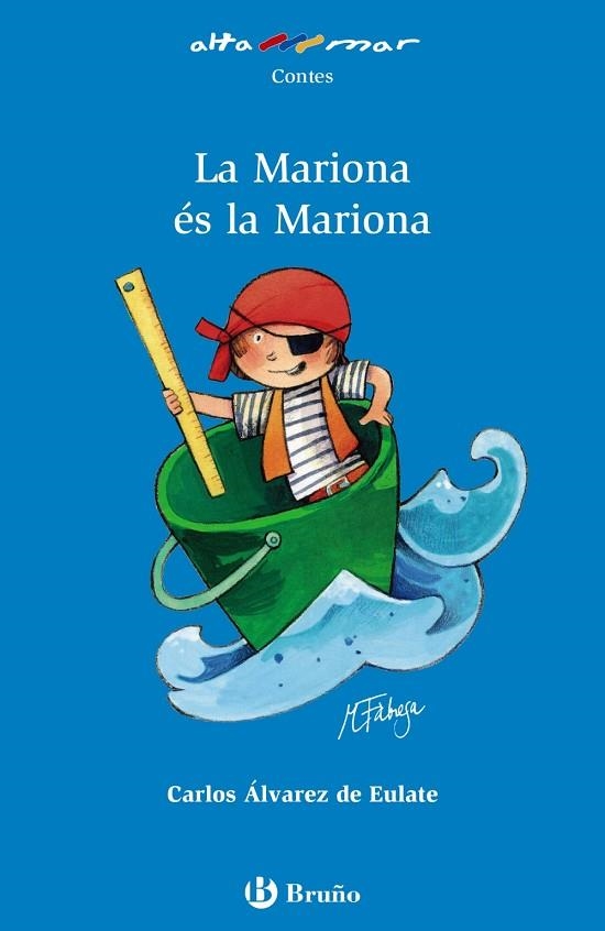 LA MARIONA ÉS LA MARIONA | 9788469623046 | ÁLVAREZ DE EULATE ALBERDI, CARLOS MIGUEL | Llibreria Online de Vilafranca del Penedès | Comprar llibres en català