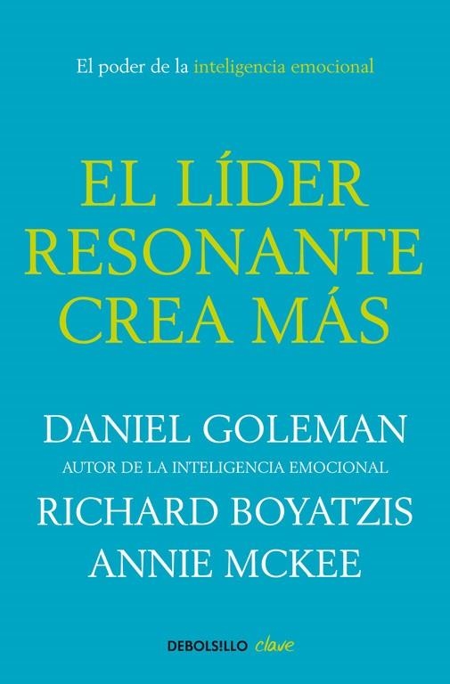 EL LÍDER RESONANTE CREA MÁS | 9788499087115 | DANIEL GOLEMAN/RICHARD BOYATZIS/ANNIE MCKEE | Llibreria Online de Vilafranca del Penedès | Comprar llibres en català