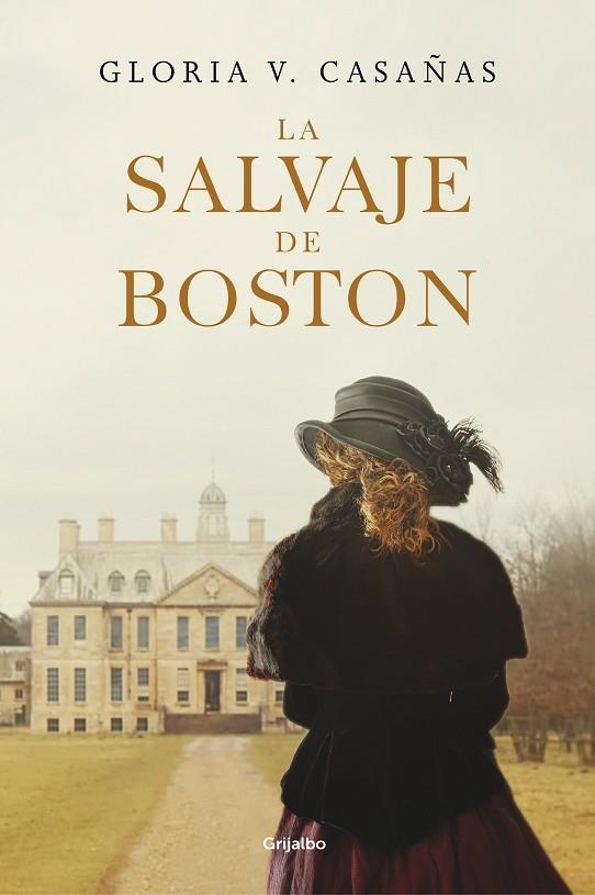 LA SALVAJE DE BOSTON | 9788425355936 | CASAÑAS, GLORIA V | Llibreria Online de Vilafranca del Penedès | Comprar llibres en català