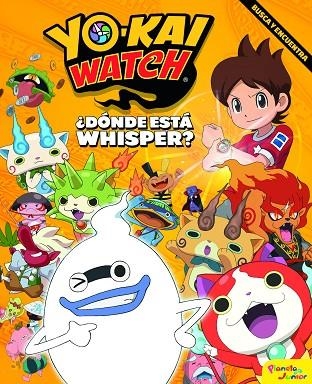 YO KAI WATCH DÓNDE ESTÁ WHISPER? | 9788408182146 | YO-KAI WATCH | Llibreria Online de Vilafranca del Penedès | Comprar llibres en català