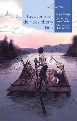 LAS AVENTURAS DE HUCKLEBERRY FINN | 9788491421283 | TWAIN, MARK | Llibreria Online de Vilafranca del Penedès | Comprar llibres en català