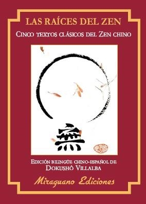 LAS RAICES DEL ZEN | 9788478134687 | VILLALBA, DOKUSHO | Llibreria Online de Vilafranca del Penedès | Comprar llibres en català