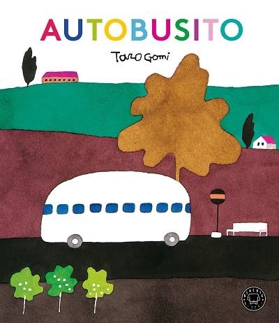 AUTOBUSITO | 9788417059507 | GOMI, TARO | Llibreria Online de Vilafranca del Penedès | Comprar llibres en català