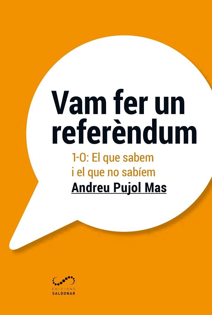 VAM FER UN REFERÈNDUM | 9788494675362 | PUJOL MAS, ANDREU | Llibreria Online de Vilafranca del Penedès | Comprar llibres en català