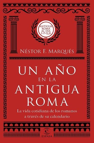 UN AÑO EN LA ANTIGUA ROMA | 9788467051513 | MARQUÉS GONZÁLEZ, NÉSTOR F. | Llibreria Online de Vilafranca del Penedès | Comprar llibres en català