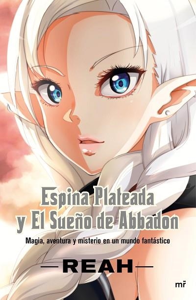 ESPINA PLATEADA Y EL SUEÑO DE ABBADON | 9788427044081 | BUIGUES GARCÍA, PATRICIA | Llibreria Online de Vilafranca del Penedès | Comprar llibres en català