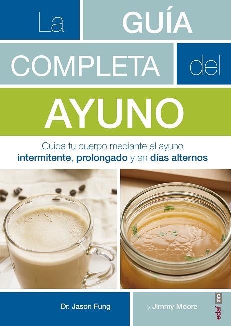 LA GUÍA COMPLETA DEL AYUNO | 9788441438262 | FUNG, JASON/MOORE, JIMMY | Llibreria Online de Vilafranca del Penedès | Comprar llibres en català