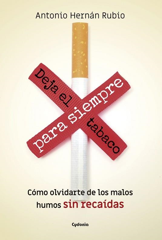 DEJA EL TABACO PARA SIEMPRE | 9788494722363 | HERNÁN RUBIO, ANTONIO | Llibreria Online de Vilafranca del Penedès | Comprar llibres en català