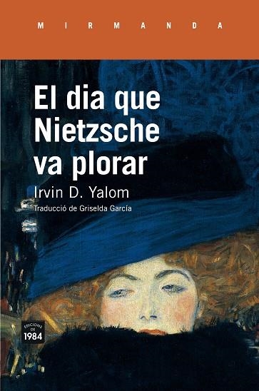 EL DIA QUE NIETZSCHE VA PLORAR | 9788416987214 | YALOM, IRVIN D. | Llibreria Online de Vilafranca del Penedès | Comprar llibres en català