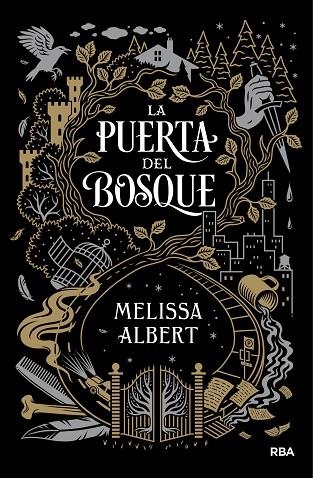 LA PUERTA DEL BOSQUE ( CASTELLANO ) | 9788427212527 | ALBERT , MELISSA | Llibreria Online de Vilafranca del Penedès | Comprar llibres en català