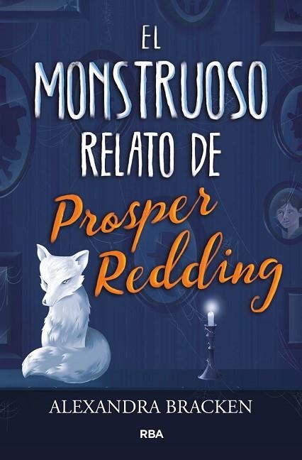 EL MONSTRUOSO RELATO DE PROSPER REDING | 9788427213340 | BRACKEN , ALEXANDRA | Llibreria Online de Vilafranca del Penedès | Comprar llibres en català