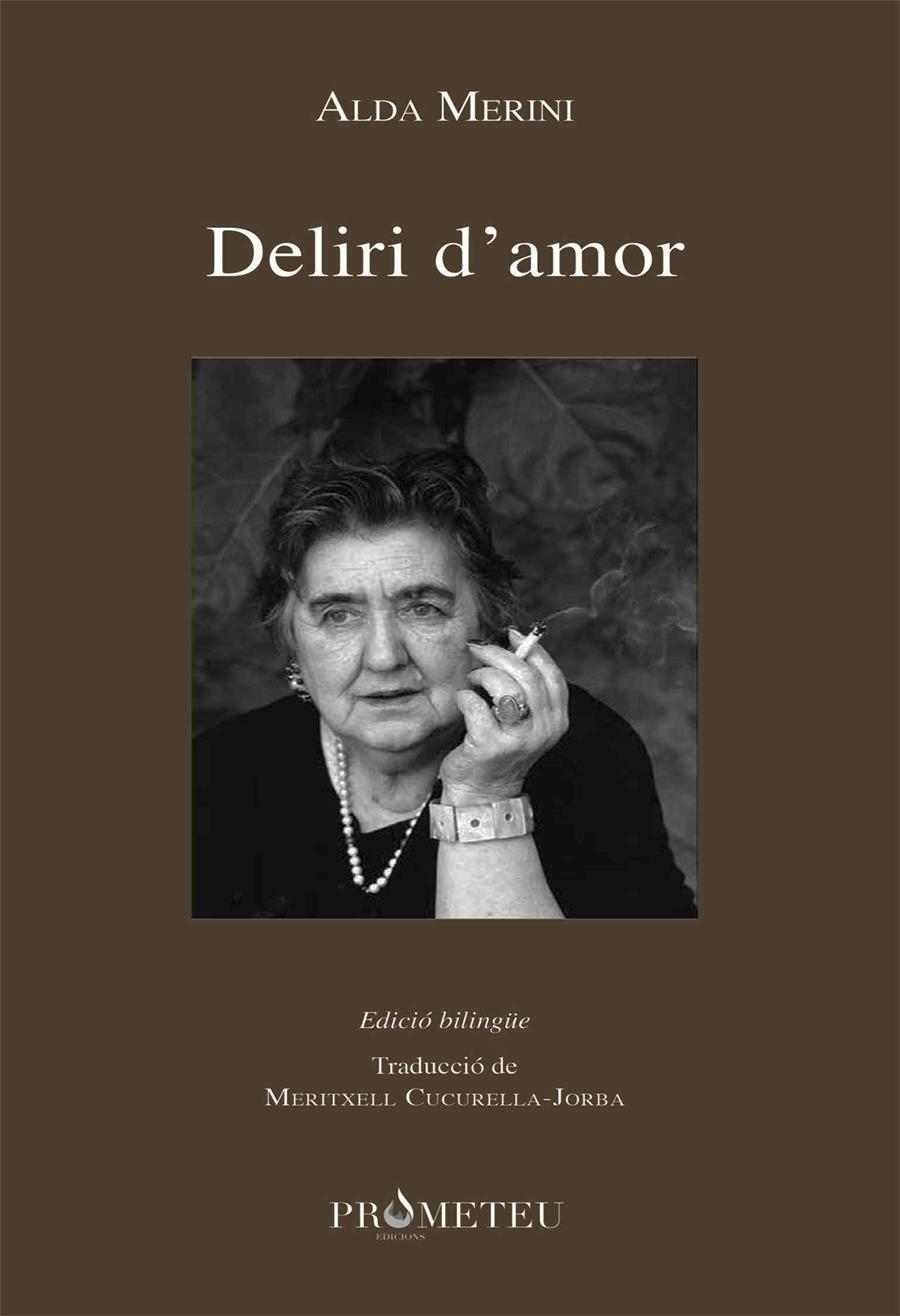 DELIRI D'AMOR | 9788417000424 | MERINI, ALDA | Llibreria Online de Vilafranca del Penedès | Comprar llibres en català