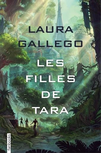 LES FILLES DE TARA | 9788416716838 | GALLEGO, LAURA | Llibreria Online de Vilafranca del Penedès | Comprar llibres en català