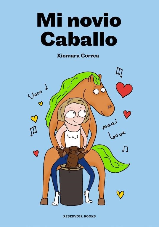 MI NOVIO CABALLO | 9788416709946 | CORREA, XIOMARA | Llibreria Online de Vilafranca del Penedès | Comprar llibres en català